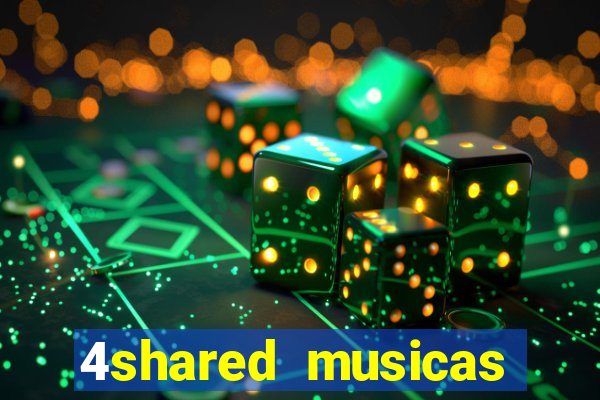 4shared musicas para baixar